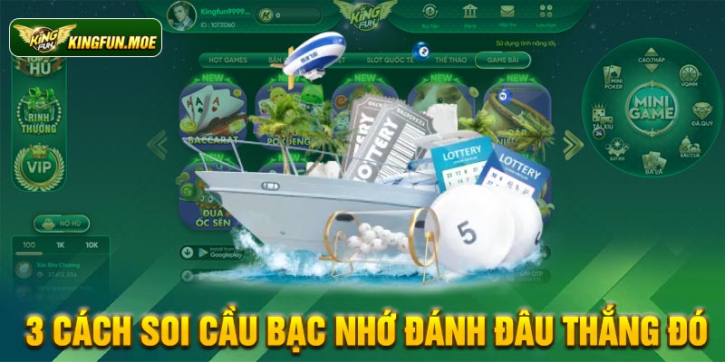 3 cách soi cầu bạc nhớ đánh đâu thắng đó