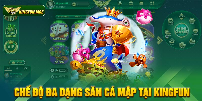 Chế độ đa dạng săn cá mập tại Kingfun 