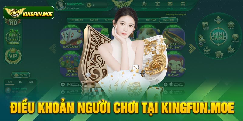 Điều khoản người chơi tại Kingfun.moe