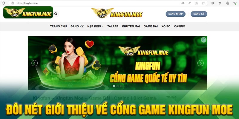 Đôi nét giới thiệu về cổng game Kingfun Moe