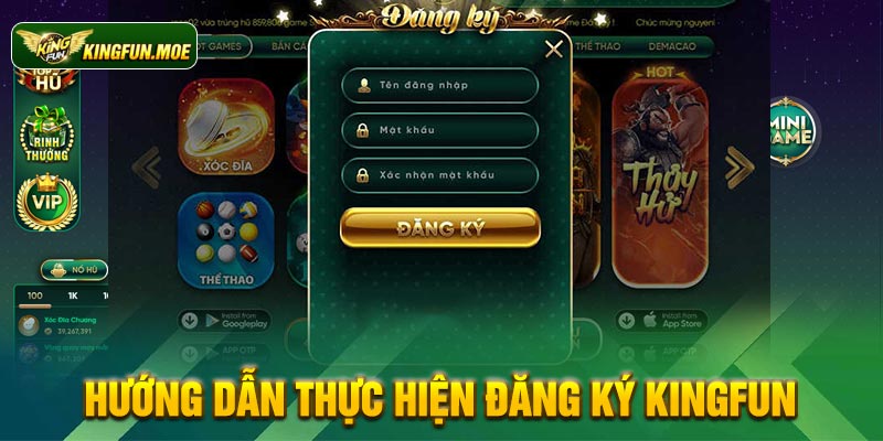 Hướng dẫn thực hiện đăng ký Kingfun