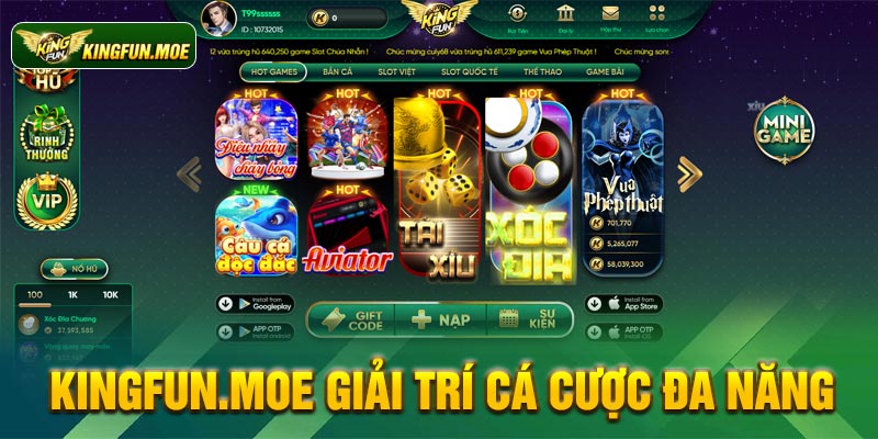 Kingfun.moe giải trí cá cược đa năng