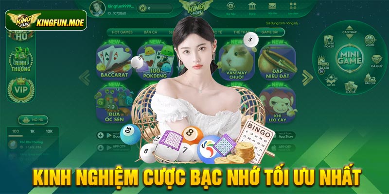 Kinh nghiệm cược bạc nhớ tối ưu nhất