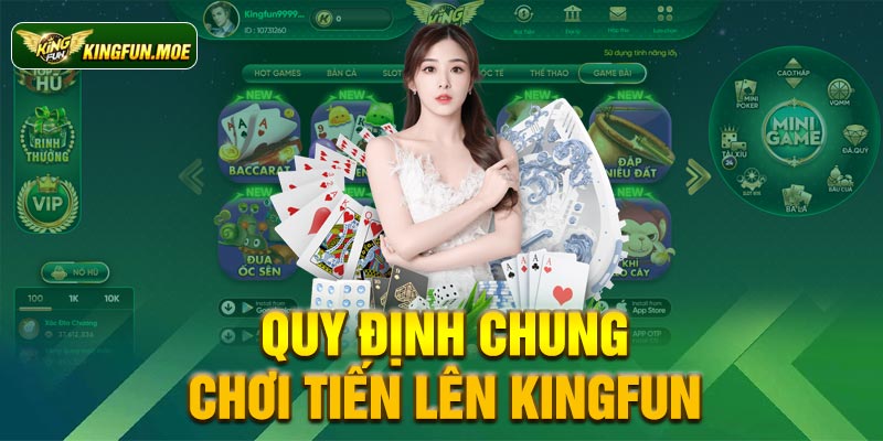 Quy định chung chơi tiến lên kingfun