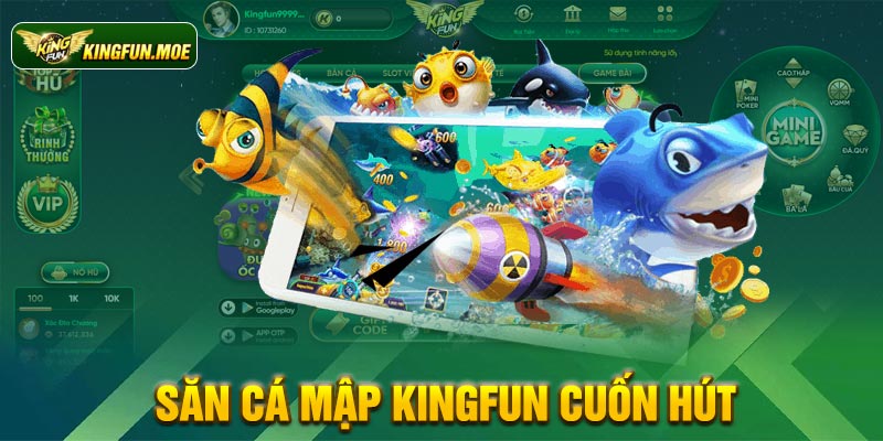 Săn cá mập Kingfun cuốn hút