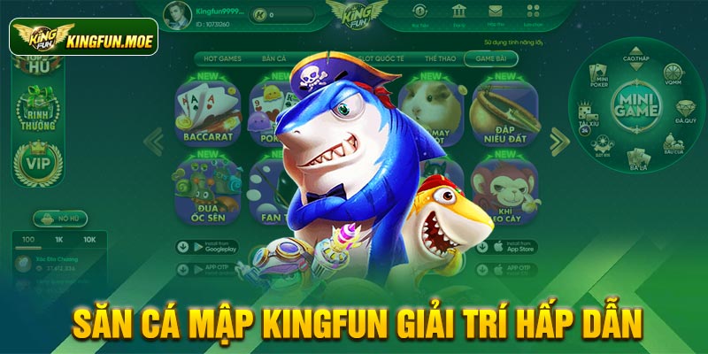 Săn cá mập Kingfun giải trí hấp dẫn