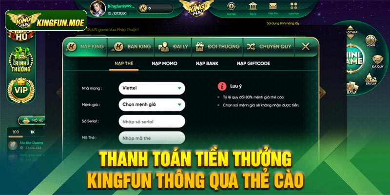 Thanh toán tiền thưởng Kingfun thông qua thẻ cào