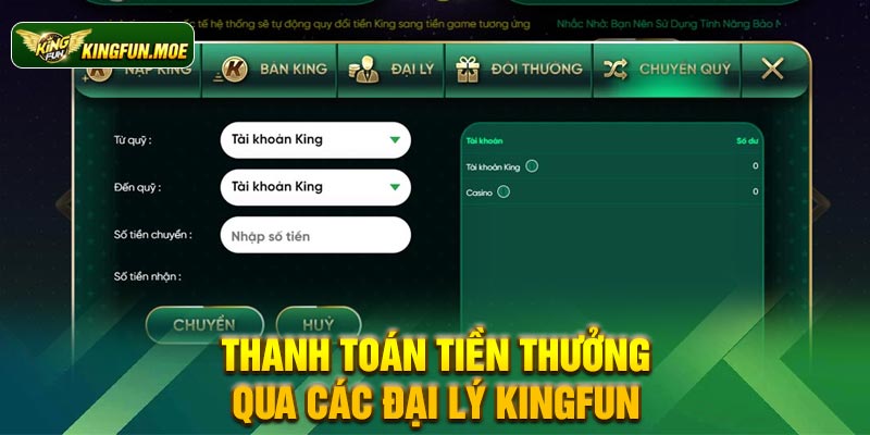 Thanh toán tiền thưởng qua các đại lý Kingfun