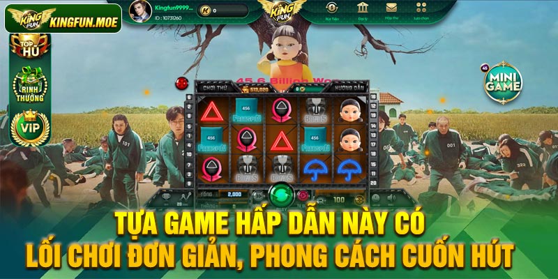 Tựa game hấp dẫn này có lối chơi đơn giản, phong cách cuốn hút 